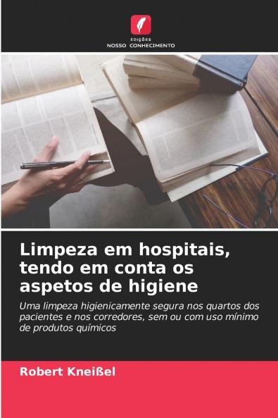 Limpeza em hospitais tendo em conta os aspetos de higiene