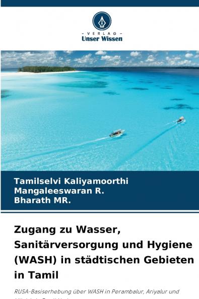 Zugang zu Wasser Sanitärversorgung und Hygiene (WASH) in städtischen Gebieten in Tamil