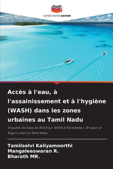 Accès à l'eau à l'assainissement et à l'hygiène (WASH) dans les zones urbaines au Tamil Nadu