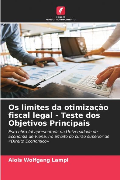 Os limites da otimização fiscal legal - Teste dos Objetivos Principais