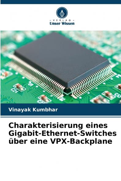 Charakterisierung eines Gigabit-Ethernet-Switches über eine VPX-Backplane