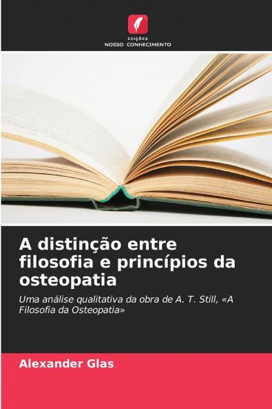 A distinção entre filosofia e princípios da osteopatia