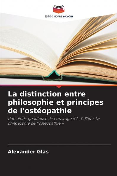 La distinction entre philosophie et principes de l'ostéopathie