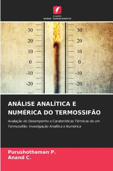 ANÁLISE ANALÍTICA E NUMÉRICA DO TERMOSSIFÃO