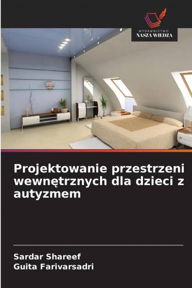 Projektowanie przestrzeni wewnętrznych dla dzieci z autyzmem