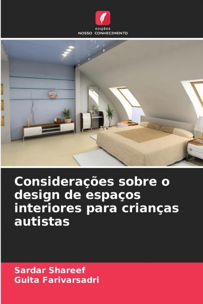 Considerações sobre o design de espaços interiores para crianças autistas