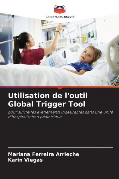 Utilisation de l'outil Global Trigger Tool