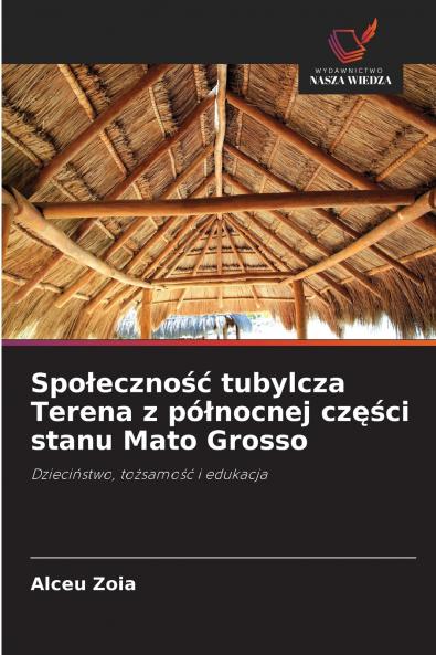 Społeczność tubylcza Terena z północnej części stanu Mato Grosso