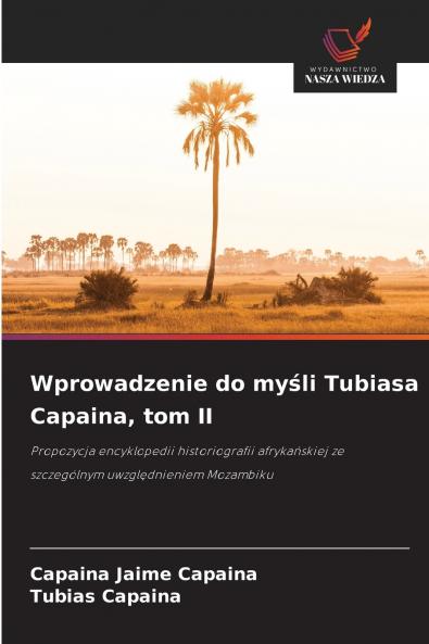 Wprowadzenie do myśli Tubiasa Capaina tom II