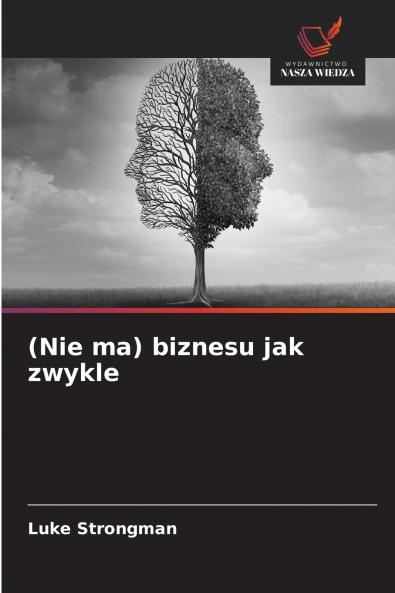 (Nie ma) biznesu jak zwykle