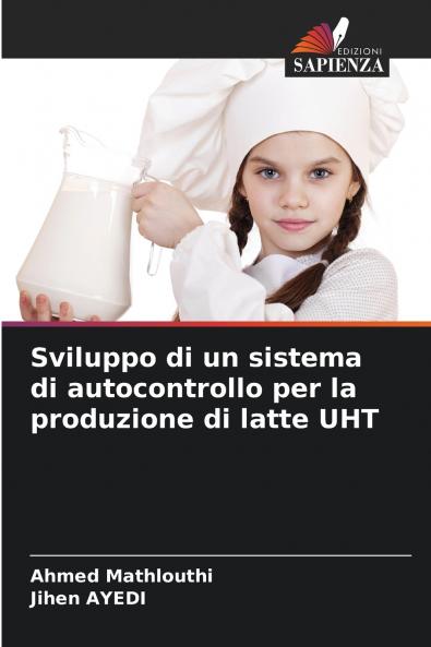 Sviluppo di un sistema di autocontrollo per la produzione di latte UHT
