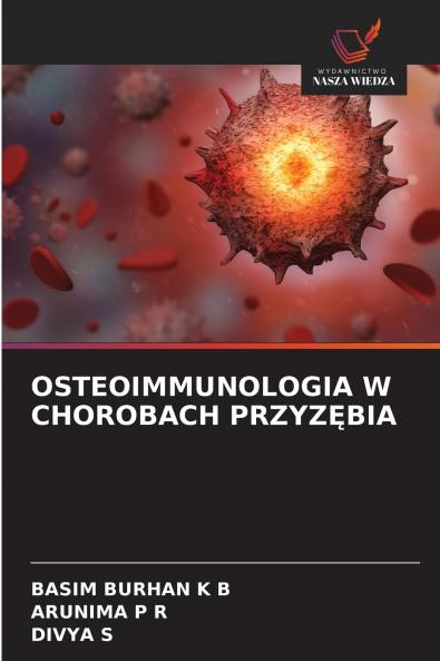 OSTEOIMMUNOLOGIA W CHOROBACH PRZYZĘBIA