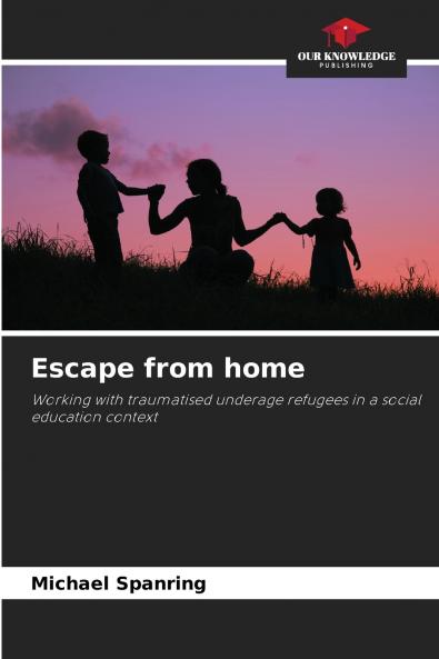 Escape from home