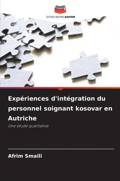 Expériences d'intégration du personnel soignant kosovar en Autriche