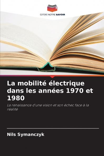La mobilité électrique dans les années 1970 et 1980