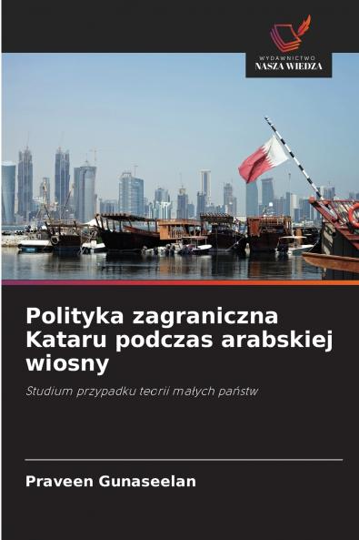 Polityka zagraniczna Kataru podczas arabskiej wiosny