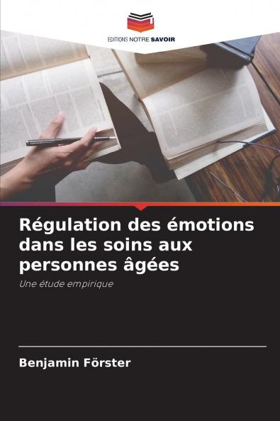 Régulation des émotions dans les soins aux personnes âgées