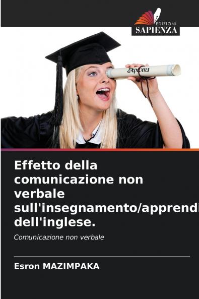 Effetto della comunicazione non verbale sull'insegnamento/apprendimento dell'inglese.