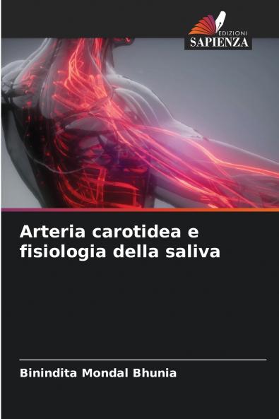 Arteria carotidea e fisiologia della saliva