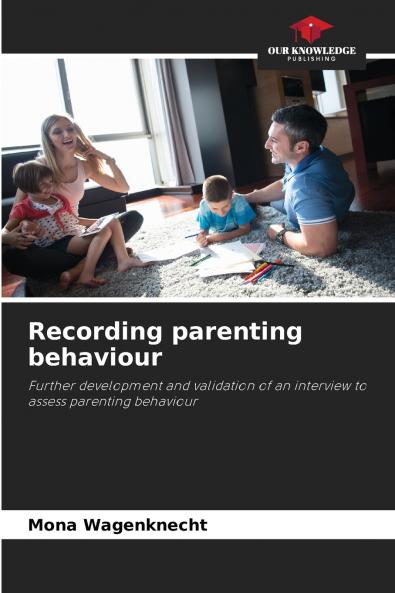 Recording parenting behaviour