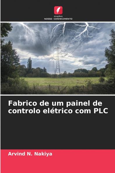 Fabrico de um painel de controlo elétrico com PLC