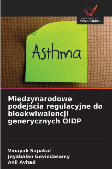 Międzynarodowe podejścia regulacyjne do bioekwiwalencji generycznych OIDP