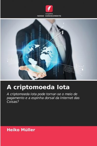 A criptomoeda Iota