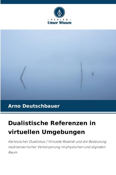 Dualistische Referenzen in virtuellen Umgebungen
