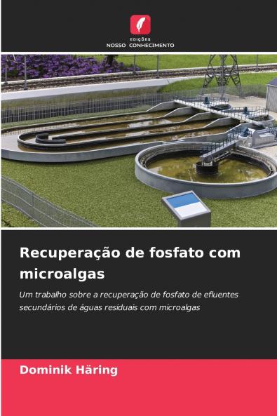 Recuperação de fosfato com microalgas