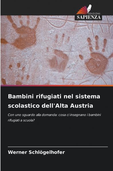 Bambini rifugiati nel sistema scolastico dell'Alta Austria