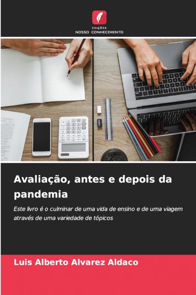 Avaliação antes e depois da pandemia