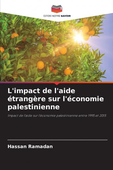 L'impact de l'aide étrangère sur l'économie palestinienne