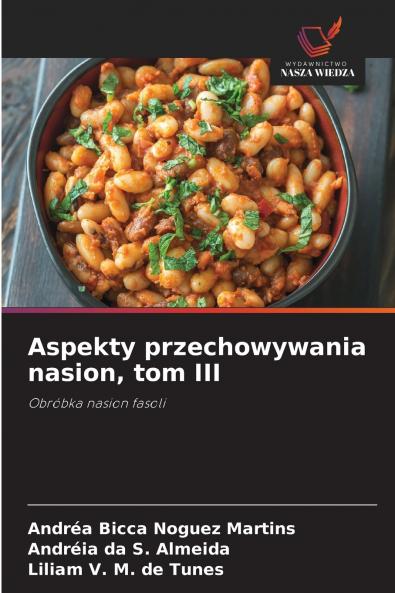 Aspekty przechowywania nasion tom III