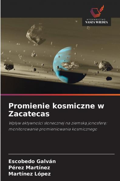 Promienie kosmiczne w Zacatecas