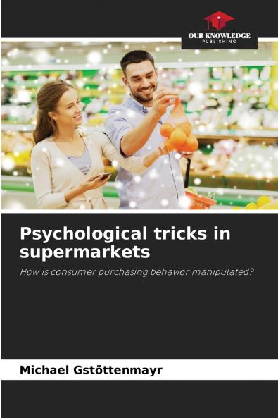 Psychological tricks in supermarkets