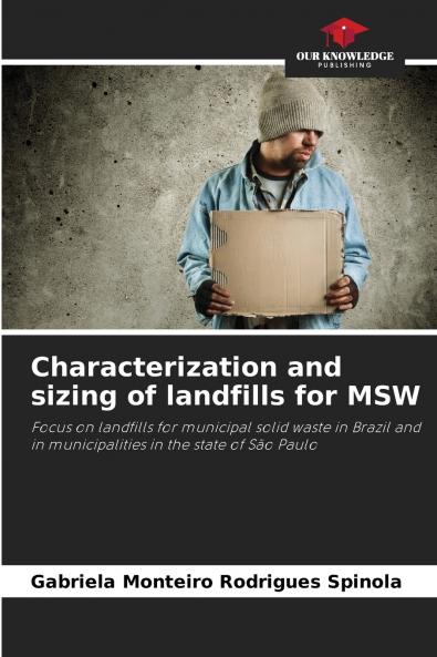 Characterization and sizing of landfills for MSW