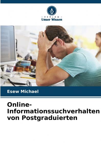 Online-Informationssuchverhalten von Postgraduierten