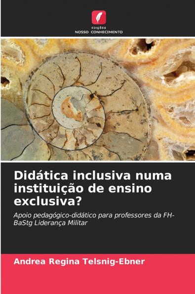 Didática inclusiva numa instituição de ensino exclusiva?