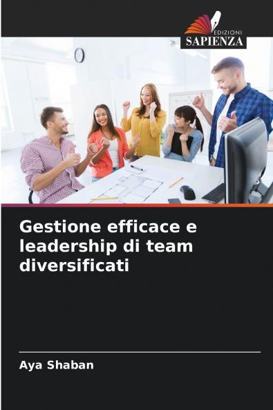 Gestione efficace e leadership di team diversificati