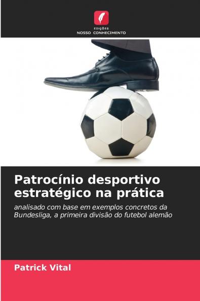 Patrocínio desportivo estratégico na prática