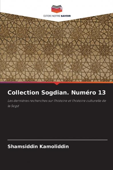 Collection Sogdian. Numéro 13