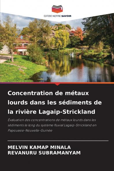 Concentration de métaux lourds dans les sédiments de la rivière Lagaip-Strickland