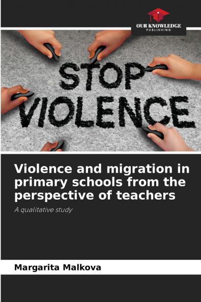 Violence and migration in primary schools from the perspective of teachers