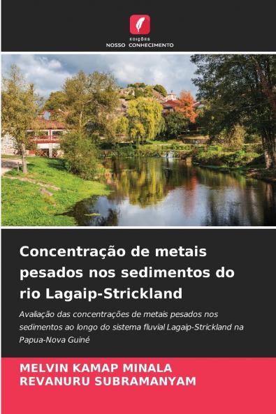 Concentração de metais pesados nos sedimentos do rio Lagaip-Strickland