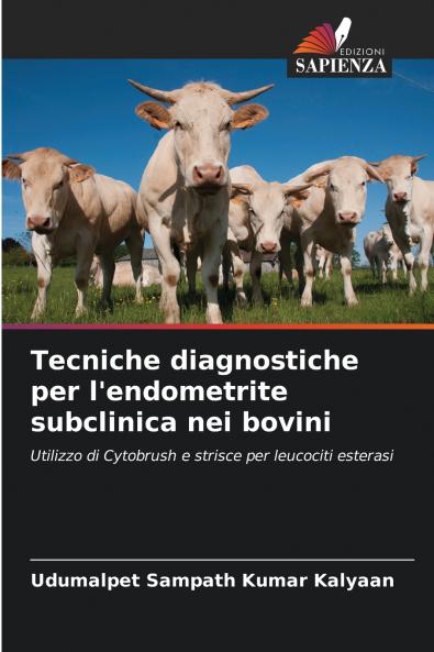 Tecniche diagnostiche per l'endometrite subclinica nei bovini