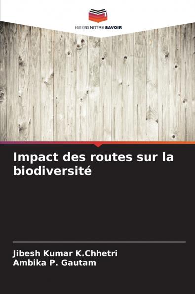 Impact des routes sur la biodiversité