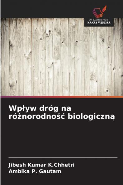 Wpływ dróg na różnorodność biologiczną