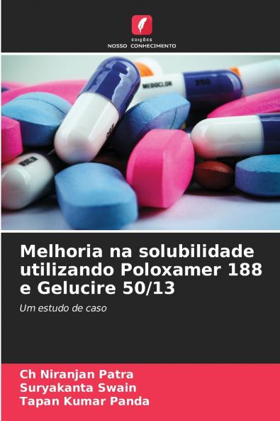Melhoria na solubilidade utilizando Poloxamer 188 e Gelucire 50/13