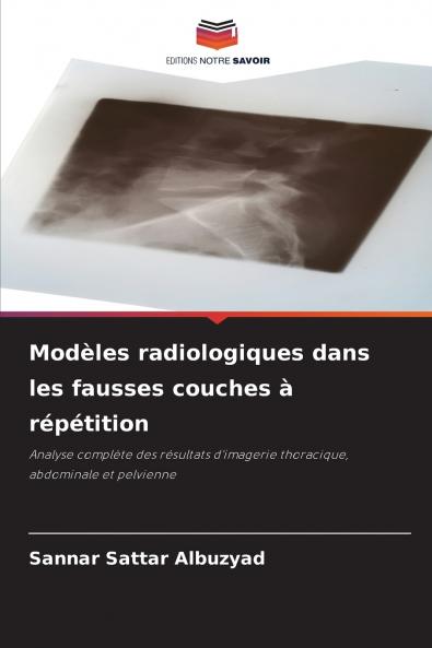 Modèles radiologiques dans les fausses couches à répétition