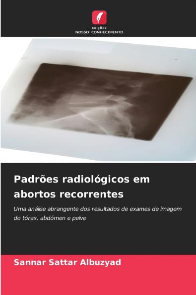 Padrões radiológicos em abortos recorrentes